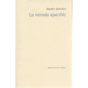 La mirada apacible