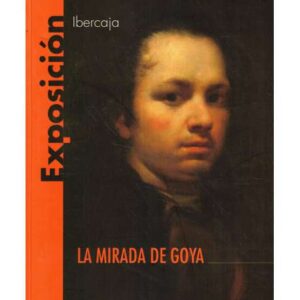 La mirada de Goya