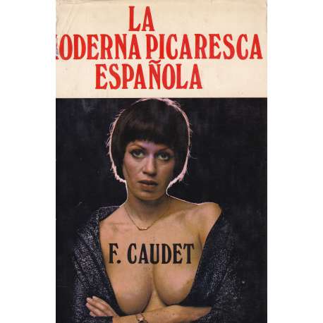 La moderna picaresca española. Cronicas de mangantes