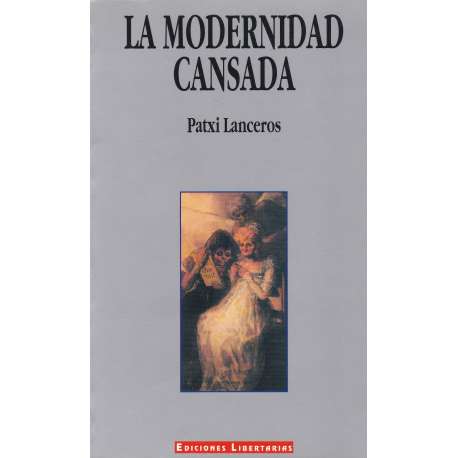 La modernidad cansada