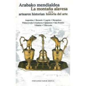 Arabako mendialdea artearen historian / La montaña alavesa en la historia del arte