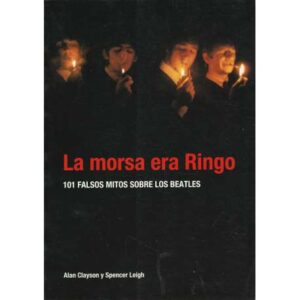 La morsa era Ringo. 101 falsos mitos sobre los Beatles