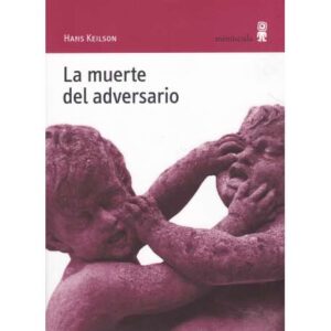 La muerte del adversario