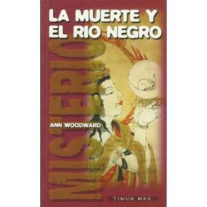 La muerte y el Río Negro