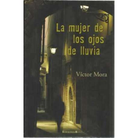La mujer de los ojos de lluvia