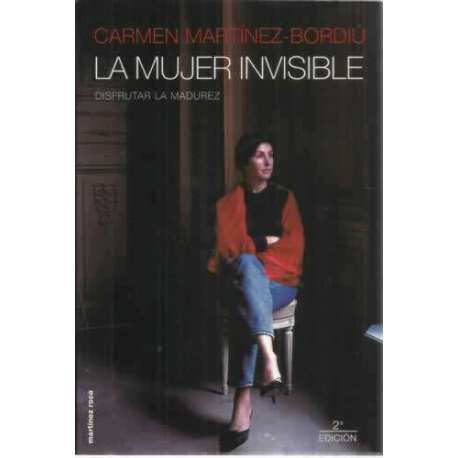La mujer invisible. Disfrutar la madurez