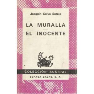 La muralla / El inocente