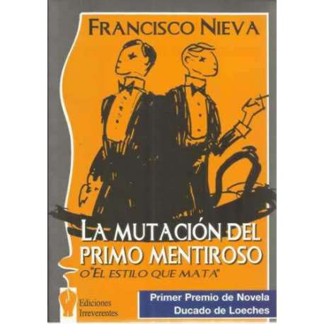 La mutación del primo mentiroso