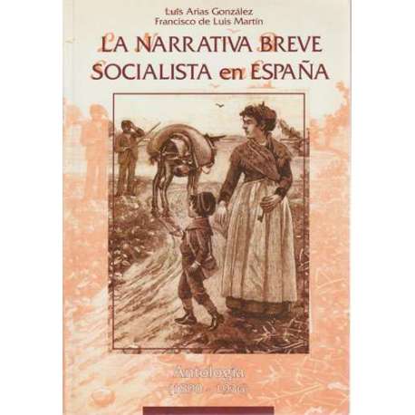 La narrativa breve socialista en España