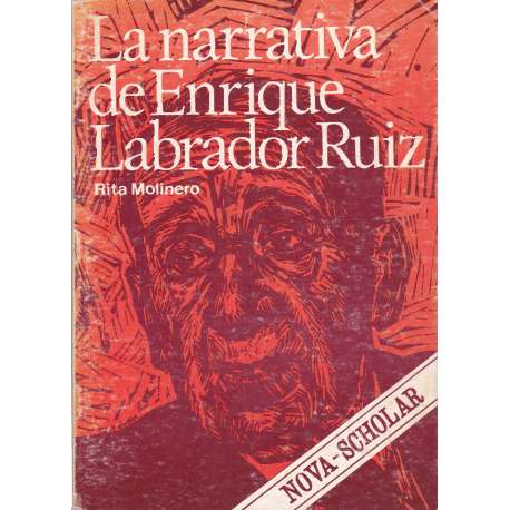 La narrativa de Enrique Labrador Ruiz