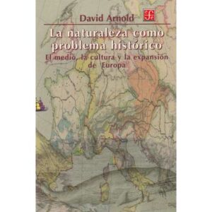 La naturaleza como problema histórico