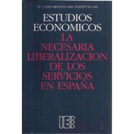 La necesaria liberalización de los servicios en España