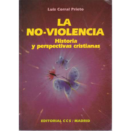 La no-violencia, historia y perspectivas cristianas