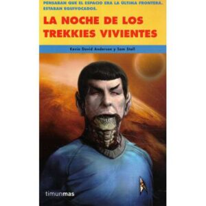 La noche de los Trekkies vivientes