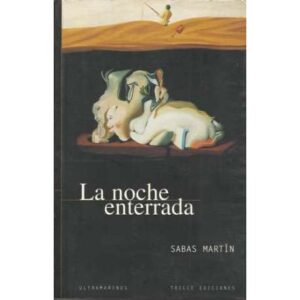La noche enterrada