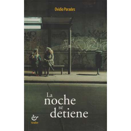 La noche se detiene