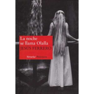 La noche se llama Olalla