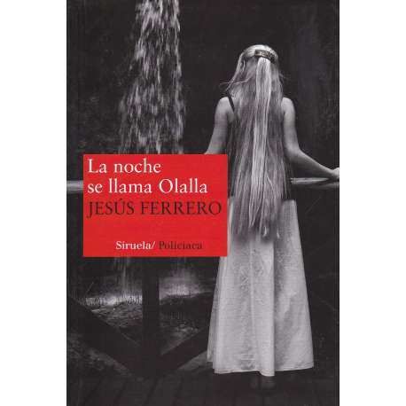 La noche se llama Olalla