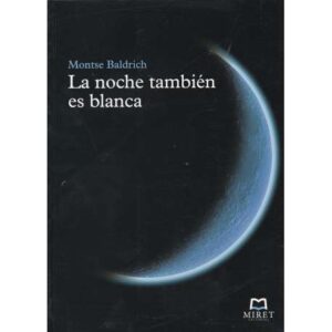 La noche también es blanca