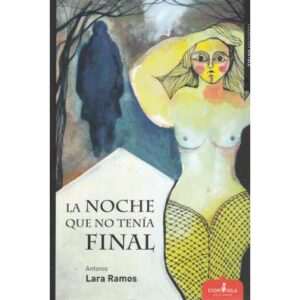 La noche no tenía final