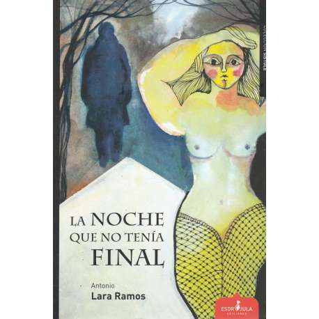 La noche no tenía final