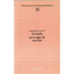 La novela en el siglo XX (hasta 1939)