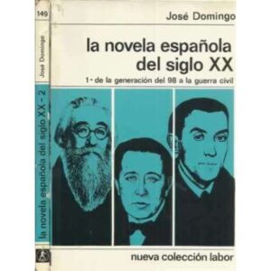 La novela española del siglo XX. 2 tomos