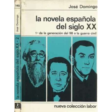 La novela española del siglo XX. 2 tomos