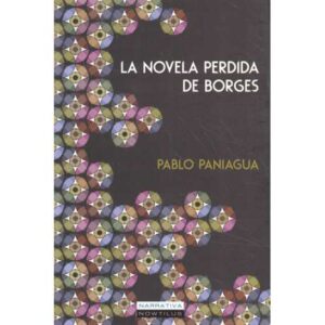 La novela perdida de Borges