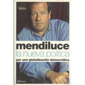 La nueva política. Por una globalización democrática
