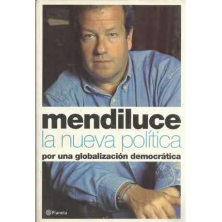 La nueva política. Por una globalización democrática
