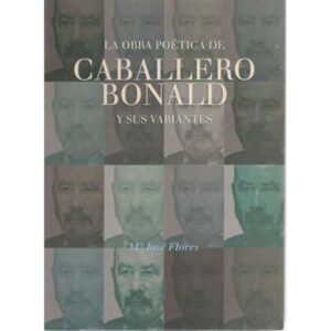 La obra poética de Caballero Bonald y sus variantes