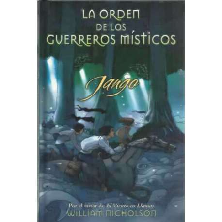 La orden de los guerreros místicos. Jango