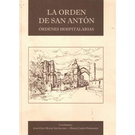 La Orden de San Antón. Órdenes Hospitalarias
