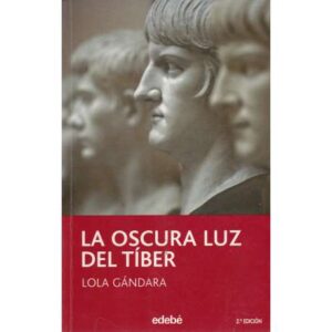 La oscura luz del Tíber
