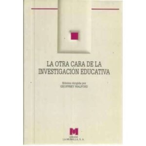 La otra cara de la investigación educativa