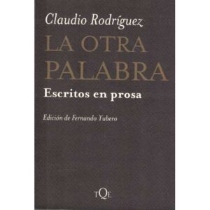 La otra palabra. Escritos en prosa