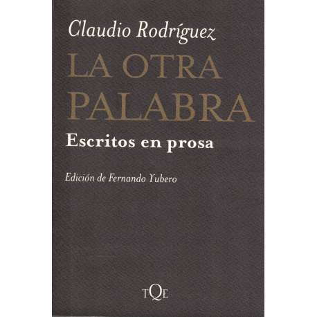 La otra palabra. Escritos en prosa