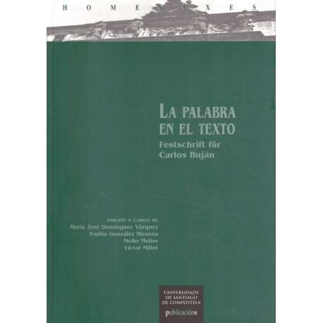 La palabra en el texto. Festschrift für Carlos Buján
