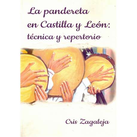 La pandereta en Castilla y León. Técnica y repertorio