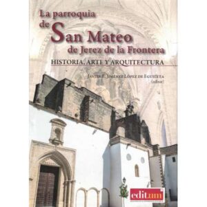 La parroquia de San Mateo de Jerez de la Frontera