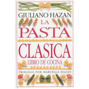 La pasta clásica. Libro de cocina