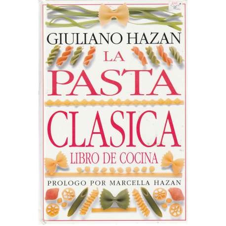 La pasta clásica. Libro de cocina