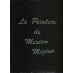 La Peinture de Meriem Meziam