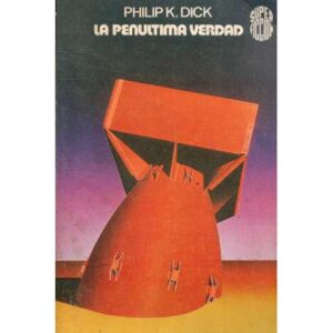 La penúltima verdad