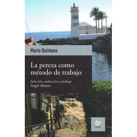 La pereza como método de trabajo