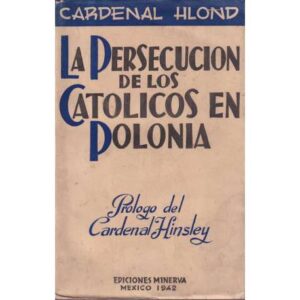 La persecución de los católicos en Polonia