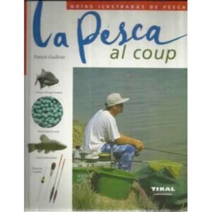 La pesca al coup