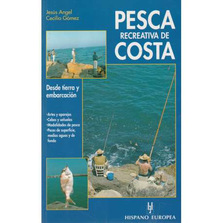 Pesca recreativa de costa. Desde tierra y embarcación