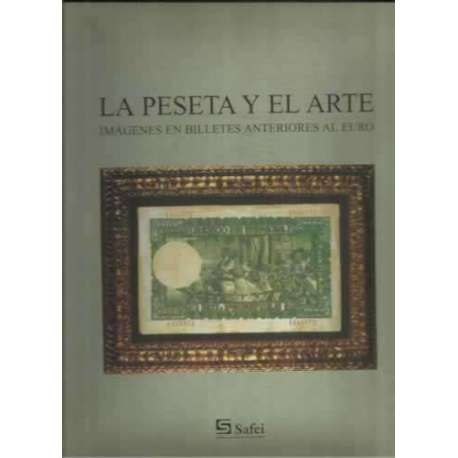 La peseta y el arte. Imágenes en billetes anteriores al euro